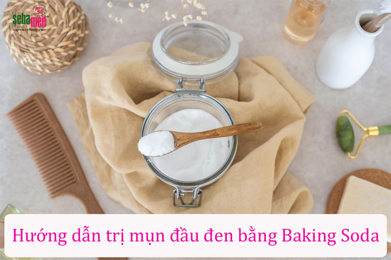 Hướng dẫn cách trị mụn đầu đen bằng Baking Soda dễ làm.