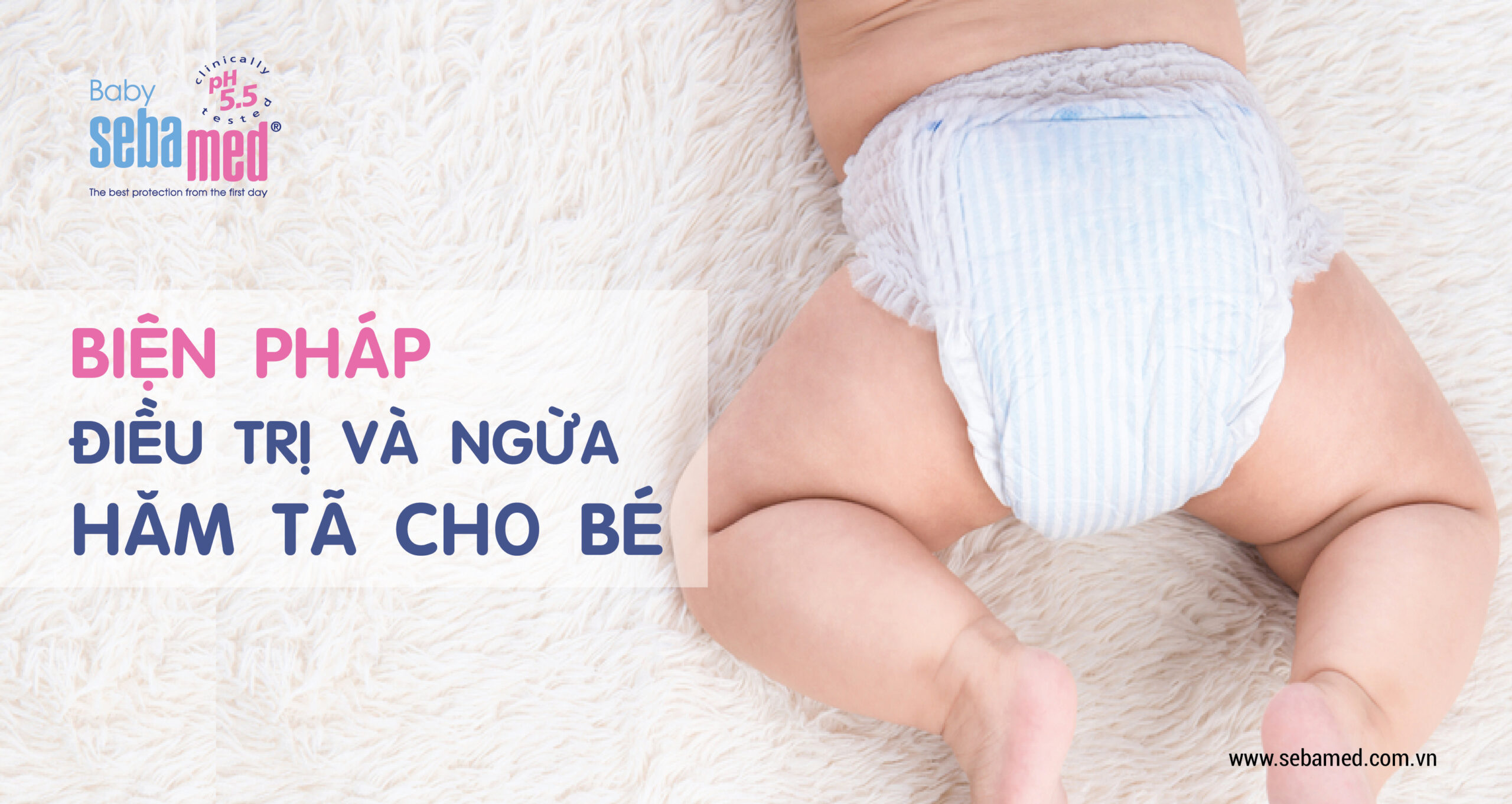 Biện Pháp Điều Trị Và Ngừa Hăm Tã Cho Bé