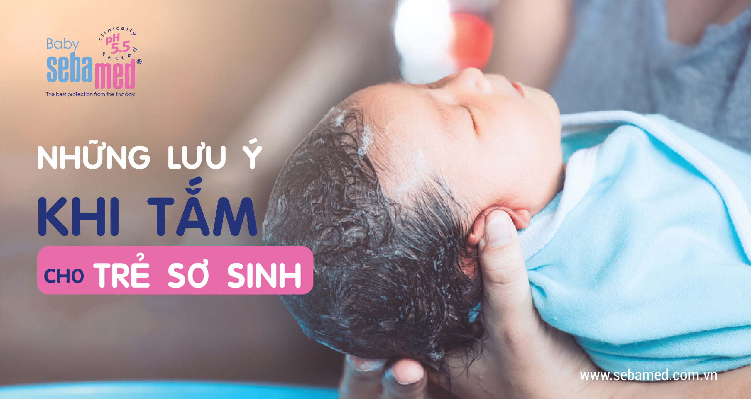 Những lưu ý khi tắm cho trẻ sơ sinh