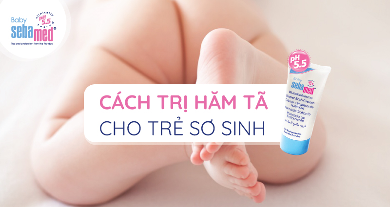 8+ cách trị hăm tã cho trẻ sơ sinh tại nhà an toàn