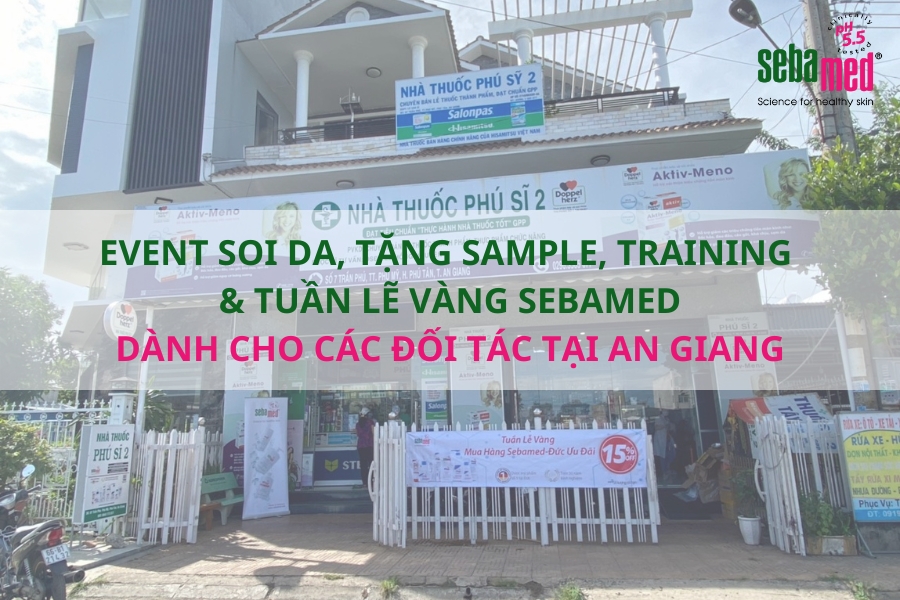 Event Soi Da, Tặng Sample, Training & Tuần Lễ Vàng Sebamed Tại Chuỗi Nhà Thuốc, Đối Tác Ở An Giang