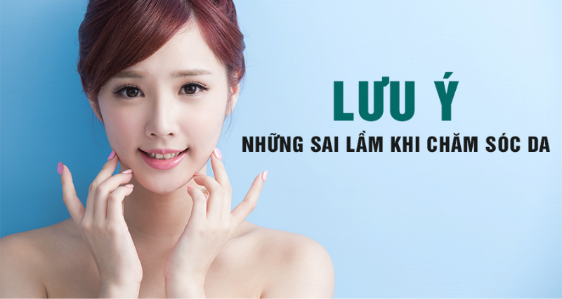 6 sai lầm chăm sóc da mặt bạn thường mắc phải