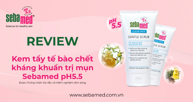 Review Kem Tẩy Tế Bào Chết Kháng Khuẩn Và Trị Mụn Sebamed pH 5.5