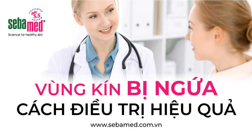 Vùng kín bị ngứa: Nguyên nhân và cách điều trị hiệu quả