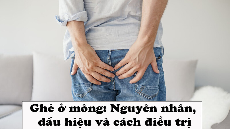 Ghẻ ở mông: Nguyên nhân, dấu hiệu và cách điều trị